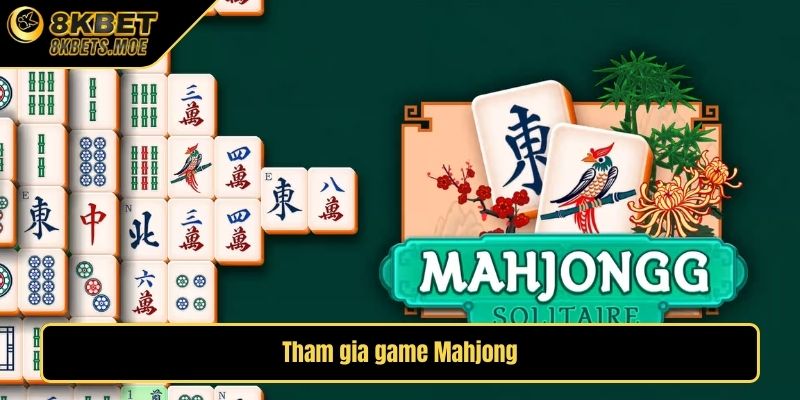 Tham gia game Mahjong