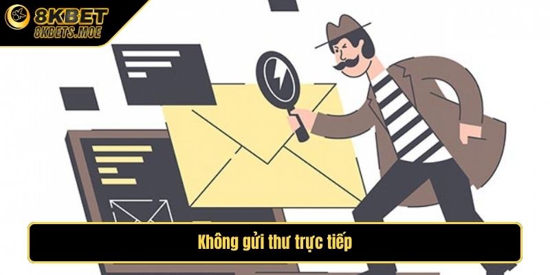 Không gửi thư trực tiếp